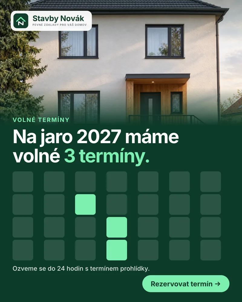 Reklama Stavby Novák: volné termíny na jaro 2027